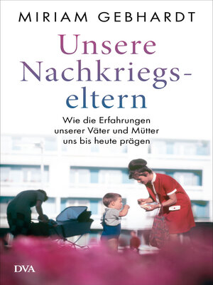 cover image of Unsere Nachkriegseltern